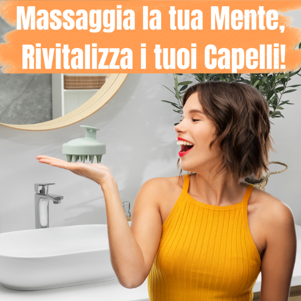 spazzola massaggio cuoio capelluto: pulizia profonda e rivitalizzante